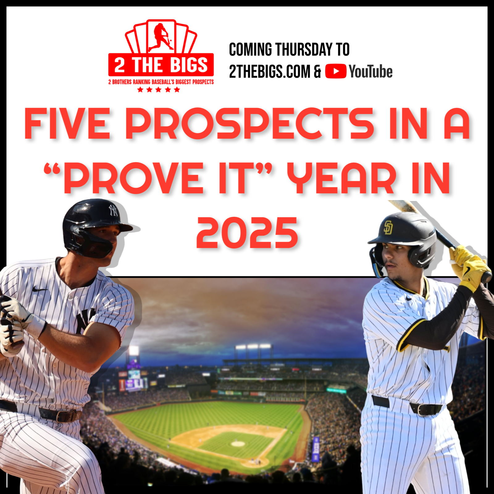 Five Prospects in a PROVE IT Year in 2025