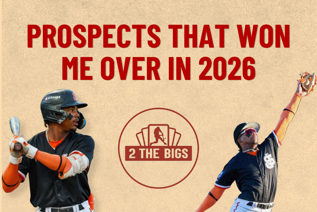 Prospects That Won Me Over in 2026